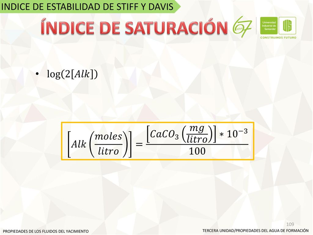 ÍNDICE DE SATURACIÓN INDICE DE ESTABILIDAD DE STIFF Y DAVIS log 2 𝐴𝑙𝑘