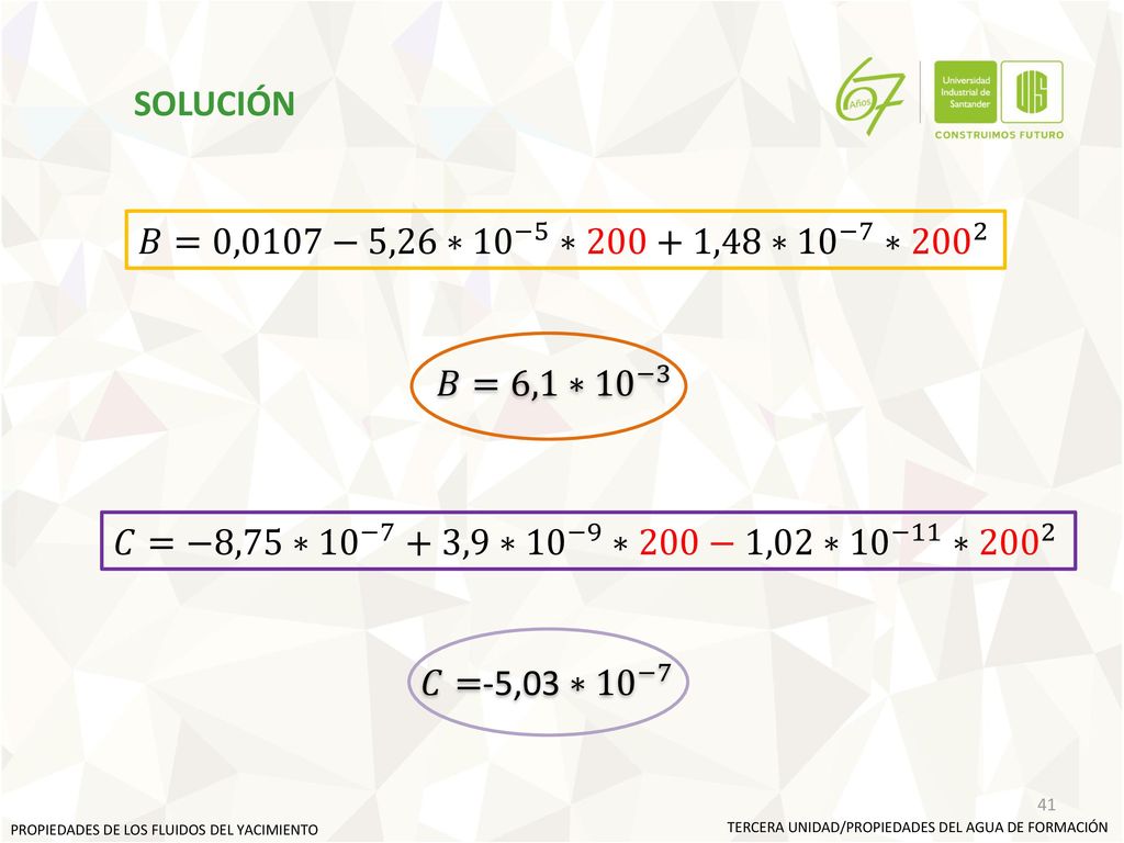 SOLUCIÓN 𝐵=0,0107−5,26∗ 10 −5 ∗200+1,48∗ 10 −7 ∗200 2 𝐵=6,1∗ 10 −3
