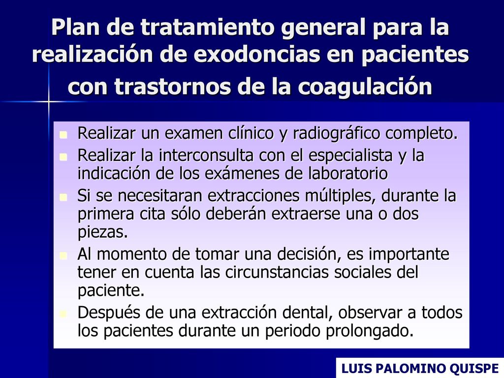 Plan de tratamiento general para la realización de exodoncias en pacientes con trastornos de la coagulación