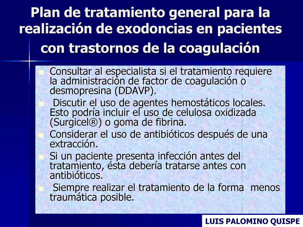 Plan de tratamiento general para la realización de exodoncias en pacientes con trastornos de la coagulación