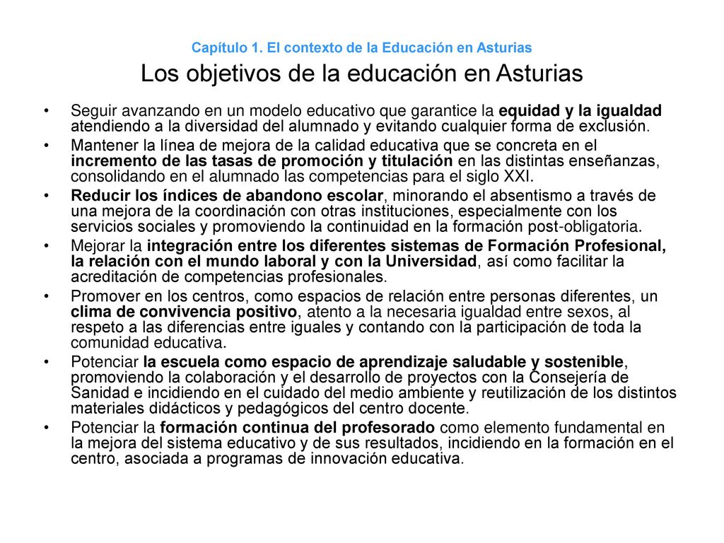 Capítulo 1. El contexto de la Educación en Asturias Los objetivos de la educación en Asturias