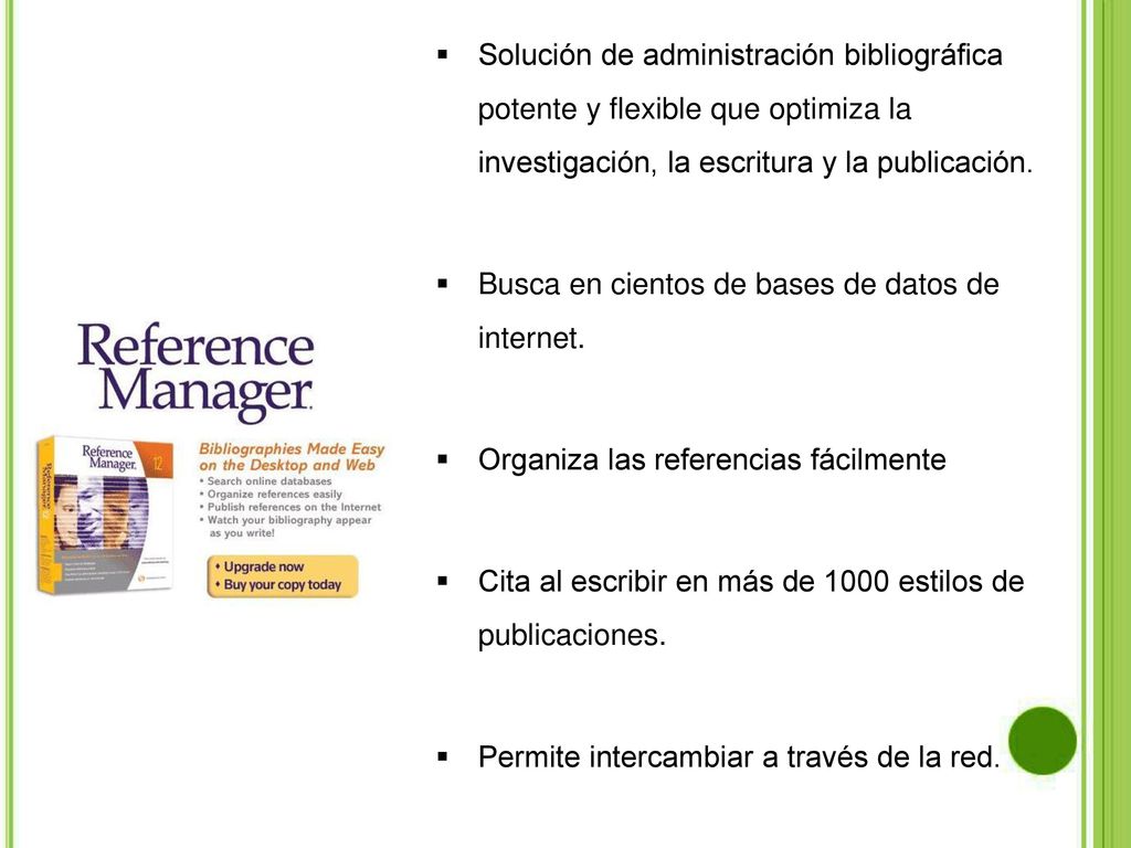 Solución de administración bibliográfica potente y flexible que optimiza la investigación, la escritura y la publicación.