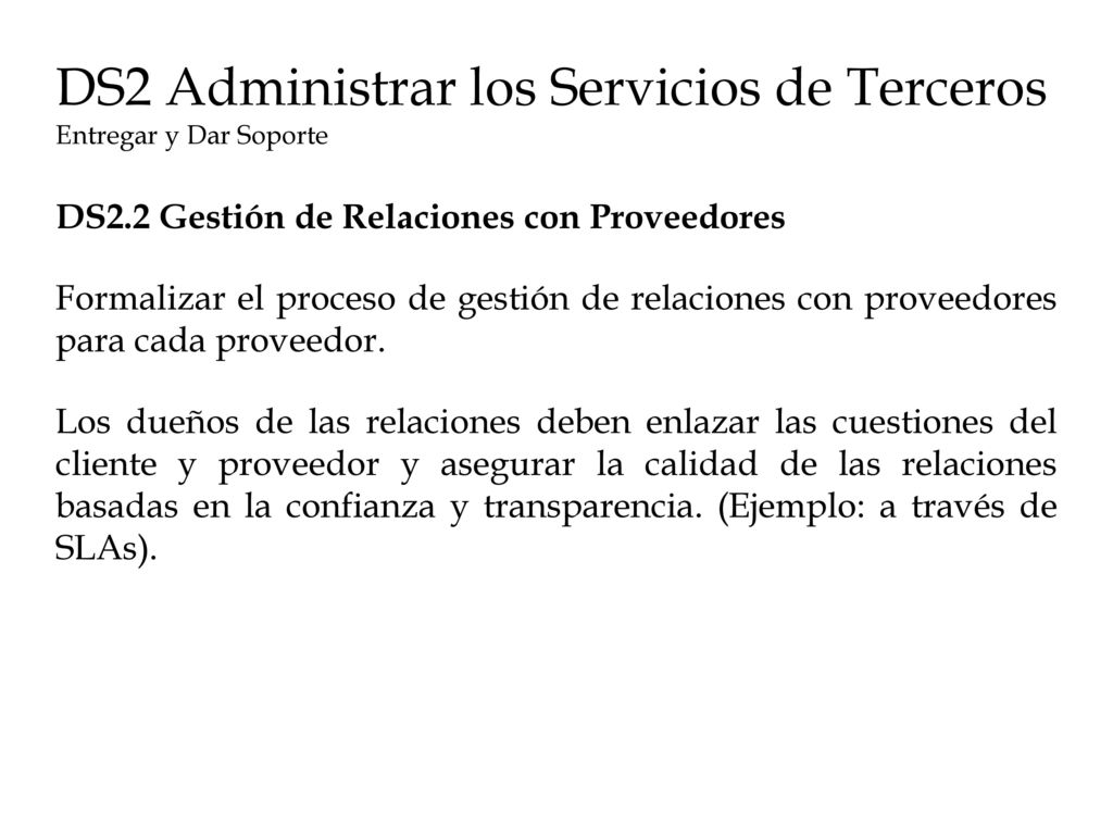DS2 Administrar los Servicios de Terceros Entregar y Dar Soporte