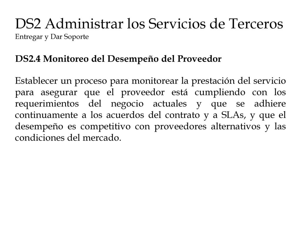 DS2 Administrar los Servicios de Terceros Entregar y Dar Soporte