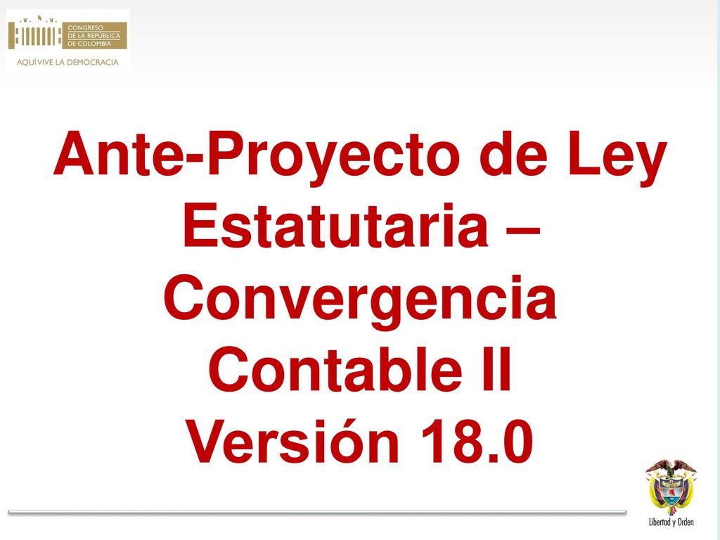 Ante-Proyecto de Ley Estatutaria – Convergencia Contable II Versión 18.0
