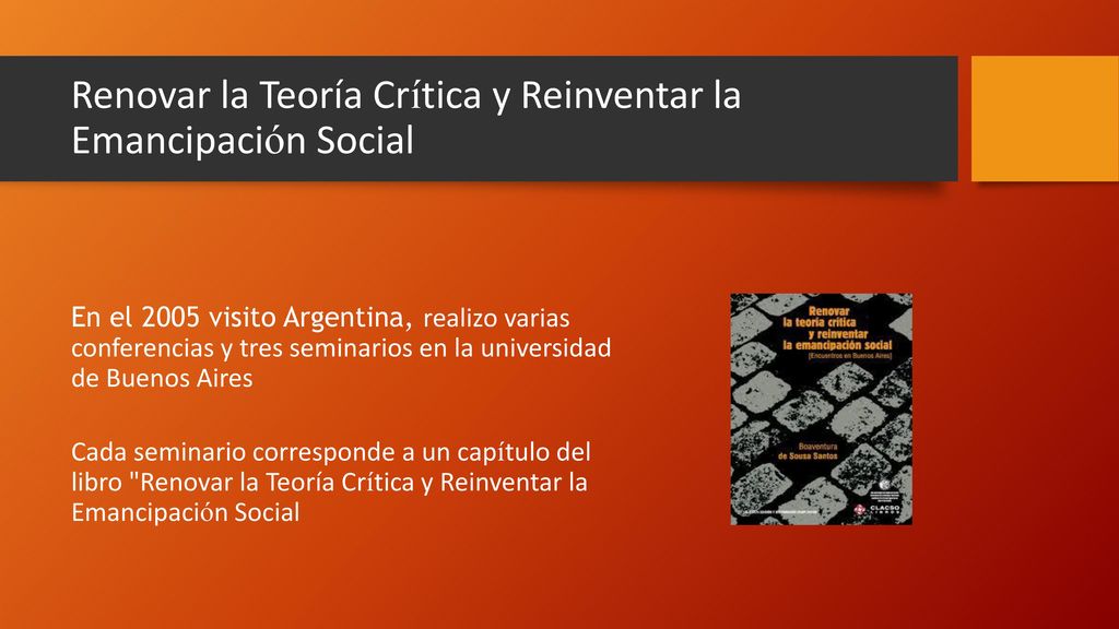 Renovar la Teoría Crítica y Reinventar la Emancipación Social