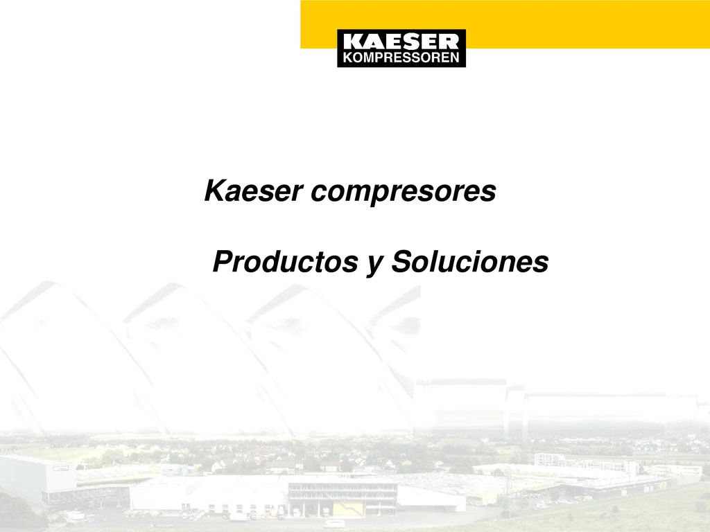 Kaeser compresores Productos y Soluciones