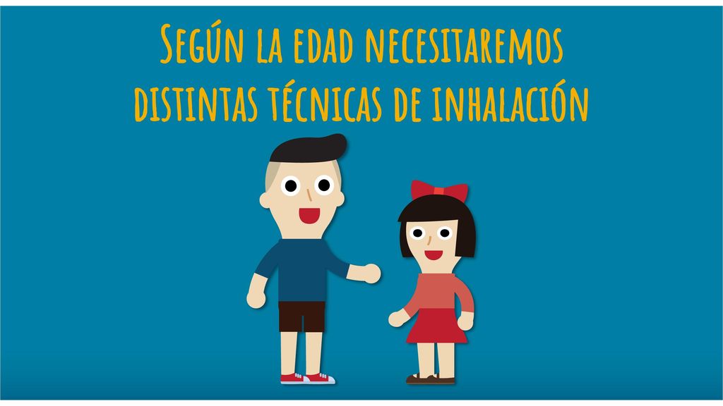 Cada edad puede requerir diversas técnicas de inhalación, como por ejemplo, cámaras inhaladoras.