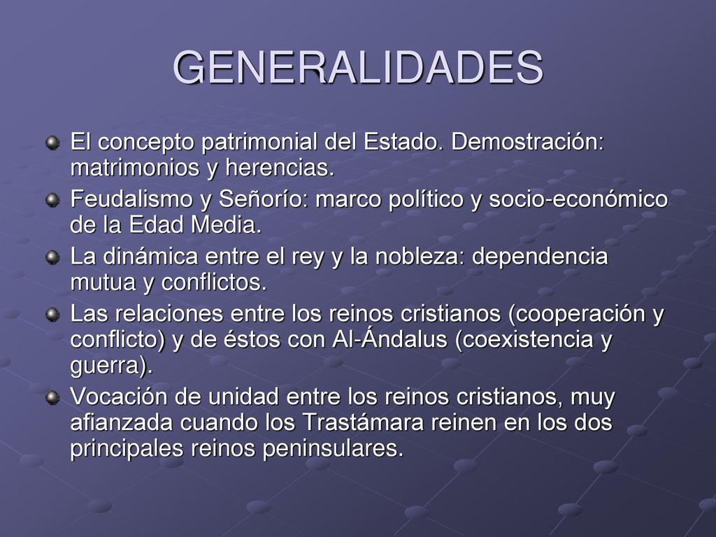GENERALIDADES El concepto patrimonial del Estado. Demostración: matrimonios y herencias.