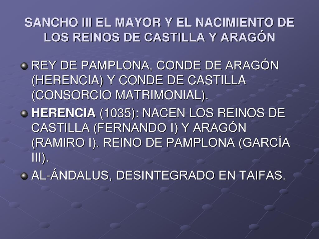 SANCHO III EL MAYOR Y EL NACIMIENTO DE LOS REINOS DE CASTILLA Y ARAGÓN