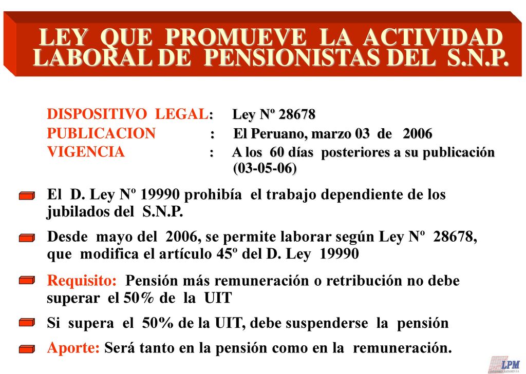 LEY QUE PROMUEVE LA ACTIVIDAD LABORAL DE PENSIONISTAS DEL S.N.P.