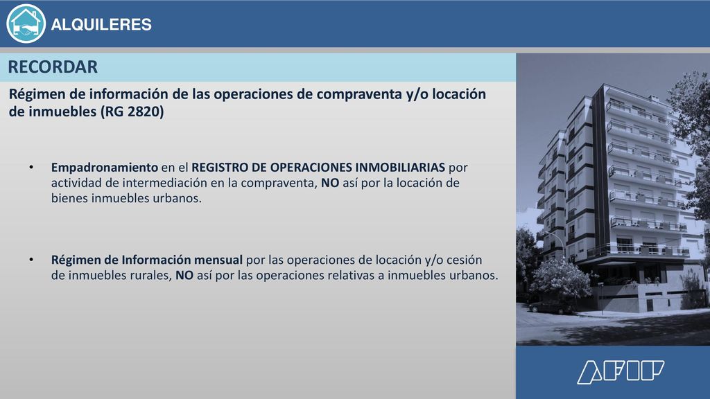 RECORDAR Régimen de información de las operaciones de compraventa y/o locación de inmuebles (RG 2820)