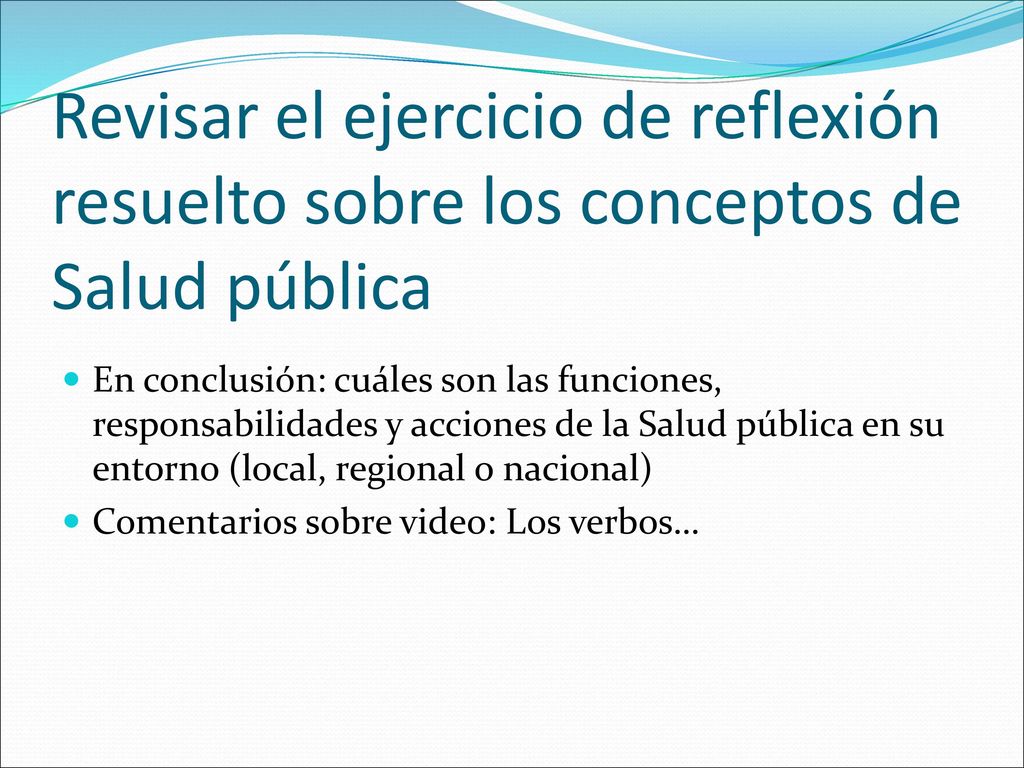 Revisar el ejercicio de reflexión resuelto sobre los conceptos de Salud pública