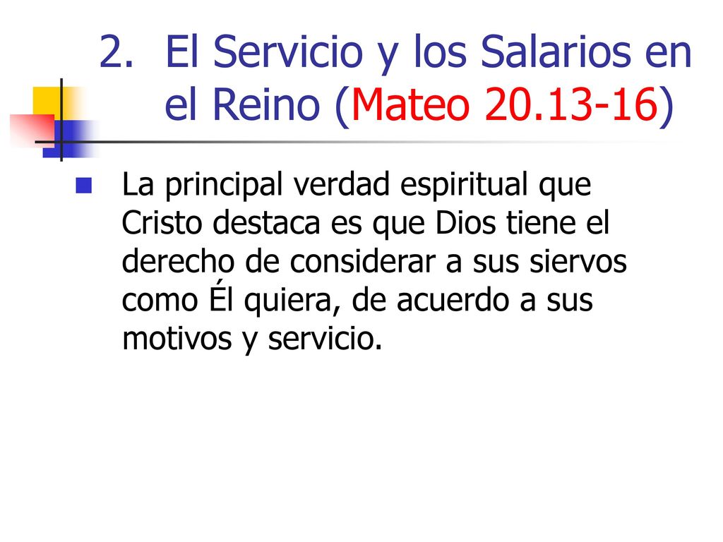 El Servicio y los Salarios en el Reino (Mateo )