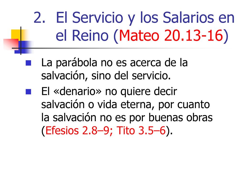El Servicio y los Salarios en el Reino (Mateo )