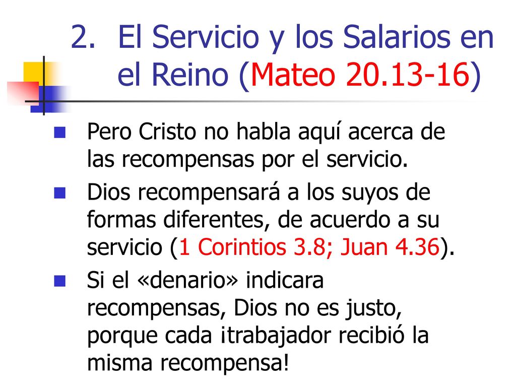 El Servicio y los Salarios en el Reino (Mateo )