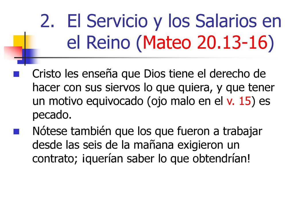 El Servicio y los Salarios en el Reino (Mateo )