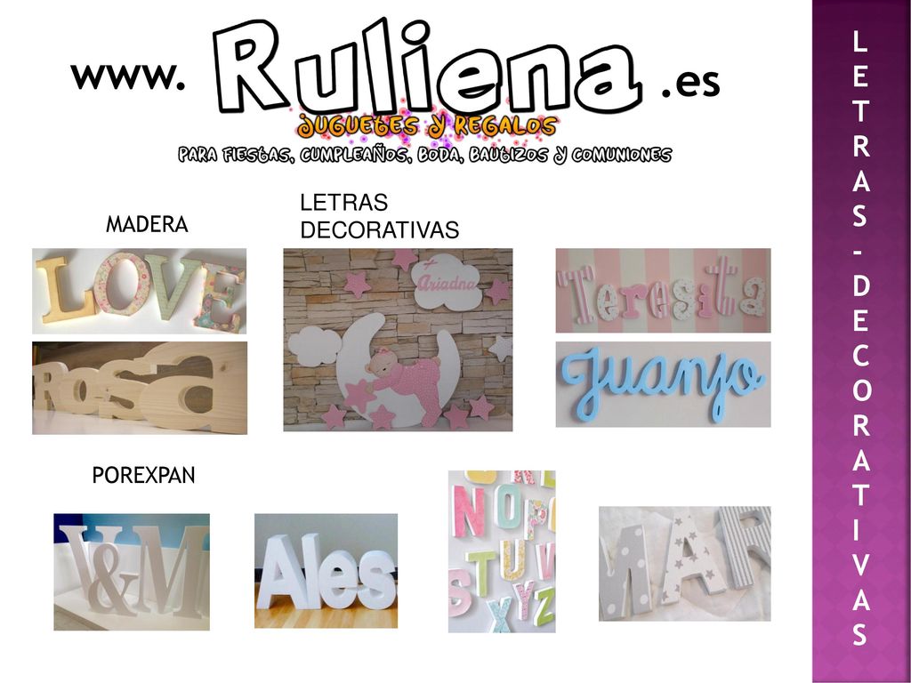 LETRAS -DECORATIVAS www. .es LETRAS DECORATIVAS MADERA POREXPAN