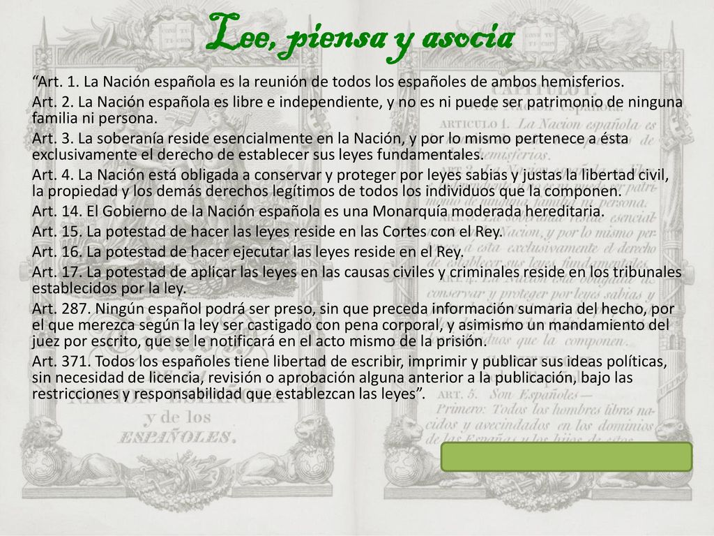 Lee, piensa y asocia Art. 1. La Nación española es la reunión de todos los españoles de ambos hemisferios.