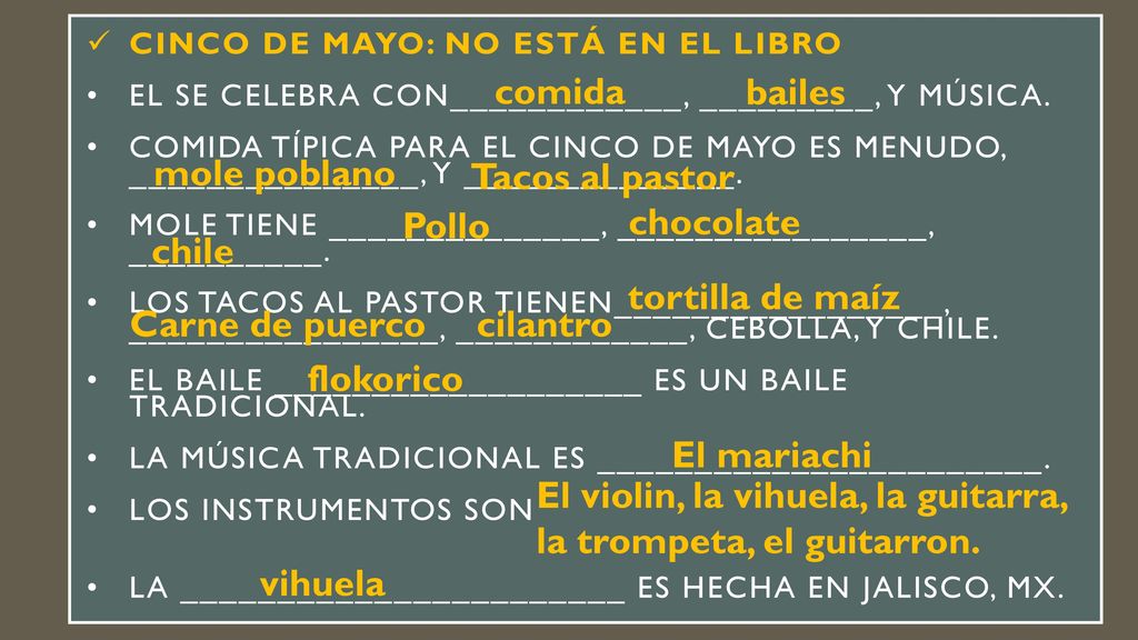 El violin, la vihuela, la guitarra, la trompeta, el guitarron.