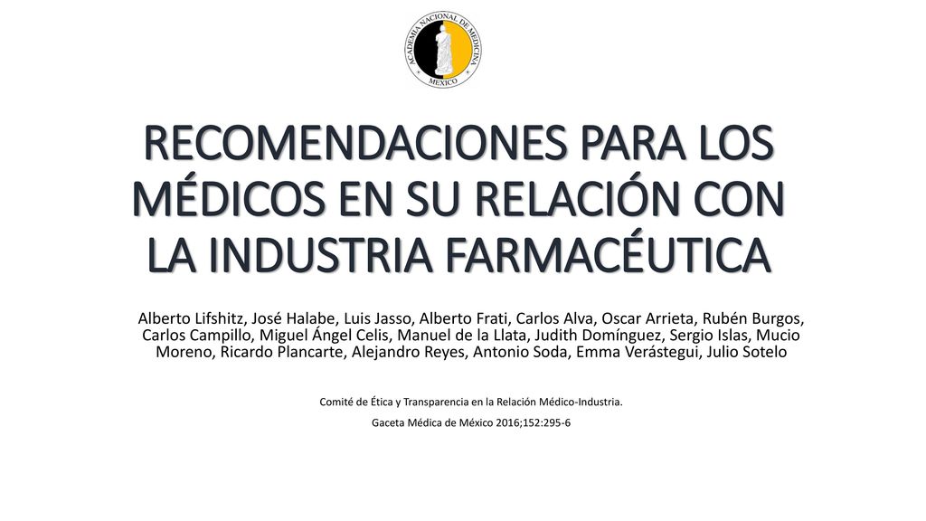 RECOMENDACIONES PARA LOS MÉDICOS EN SU RELACIÓN CON LA INDUSTRIA FARMACÉUTICA