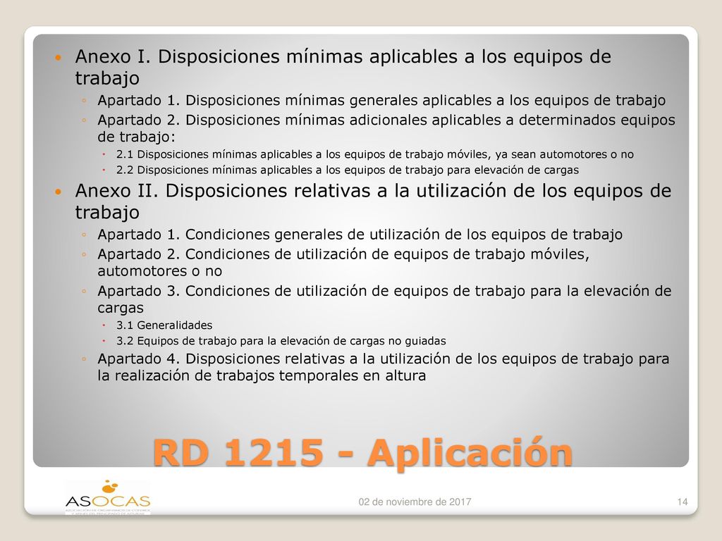 Anexo I. Disposiciones mínimas aplicables a los equipos de trabajo