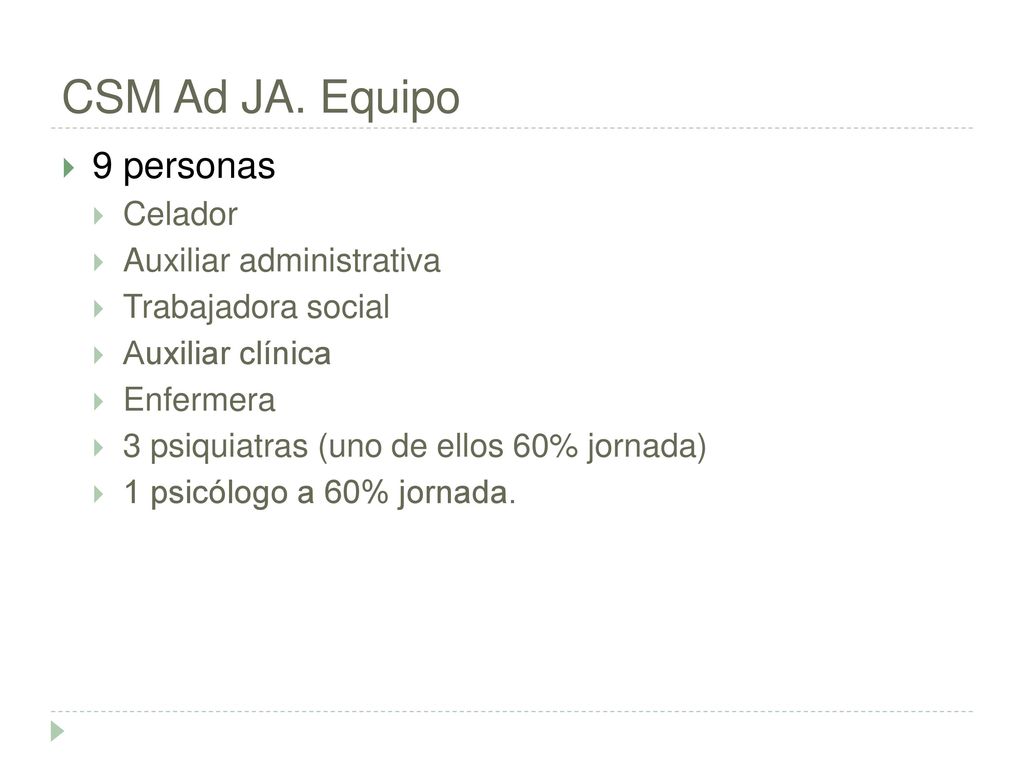 CSM Ad JA. Equipo 9 personas Celador Auxiliar administrativa