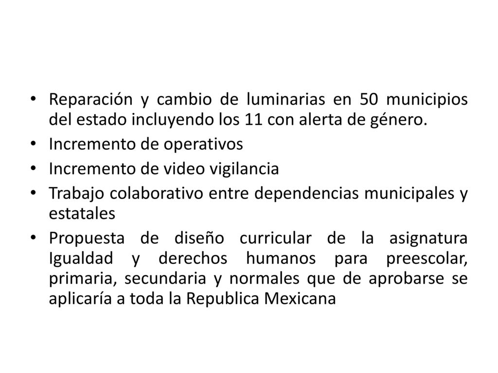 Reparación y cambio de luminarias en 50 municipios del estado incluyendo los 11 con alerta de género.
