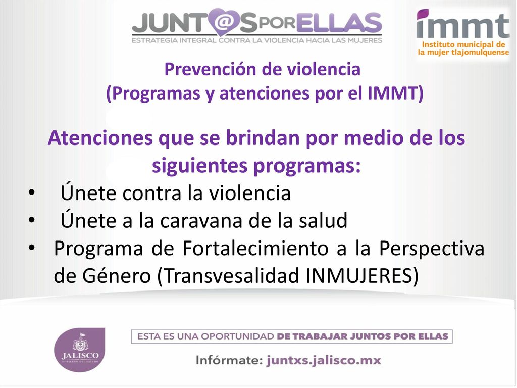 a Atenciones que se brindan por medio de los siguientes programas: