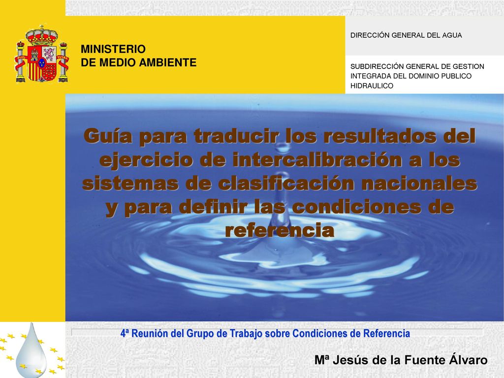 Guía para traducir los resultados del ejercicio de intercalibración a los sistemas de clasificación nacionales y para definir las condiciones de referencia