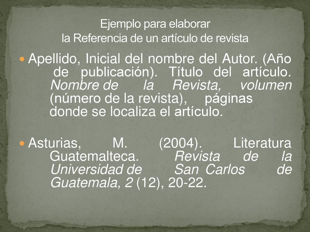 Ejemplo para elaborar la Referencia de un artículo de revista