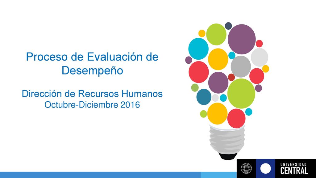 Proceso de Evaluación de Desempeño Dirección de Recursos Humanos Octubre-Diciembre 2016