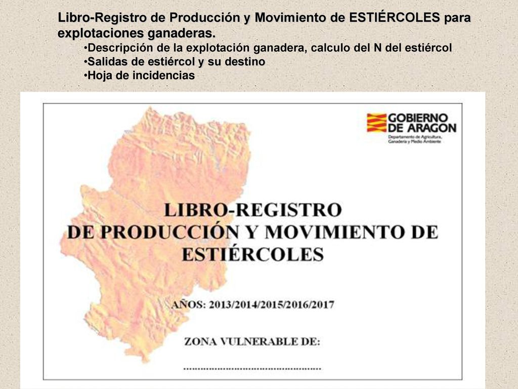 Libro-Registro de Producción y Movimiento de ESTIÉRCOLES para explotaciones ganaderas.