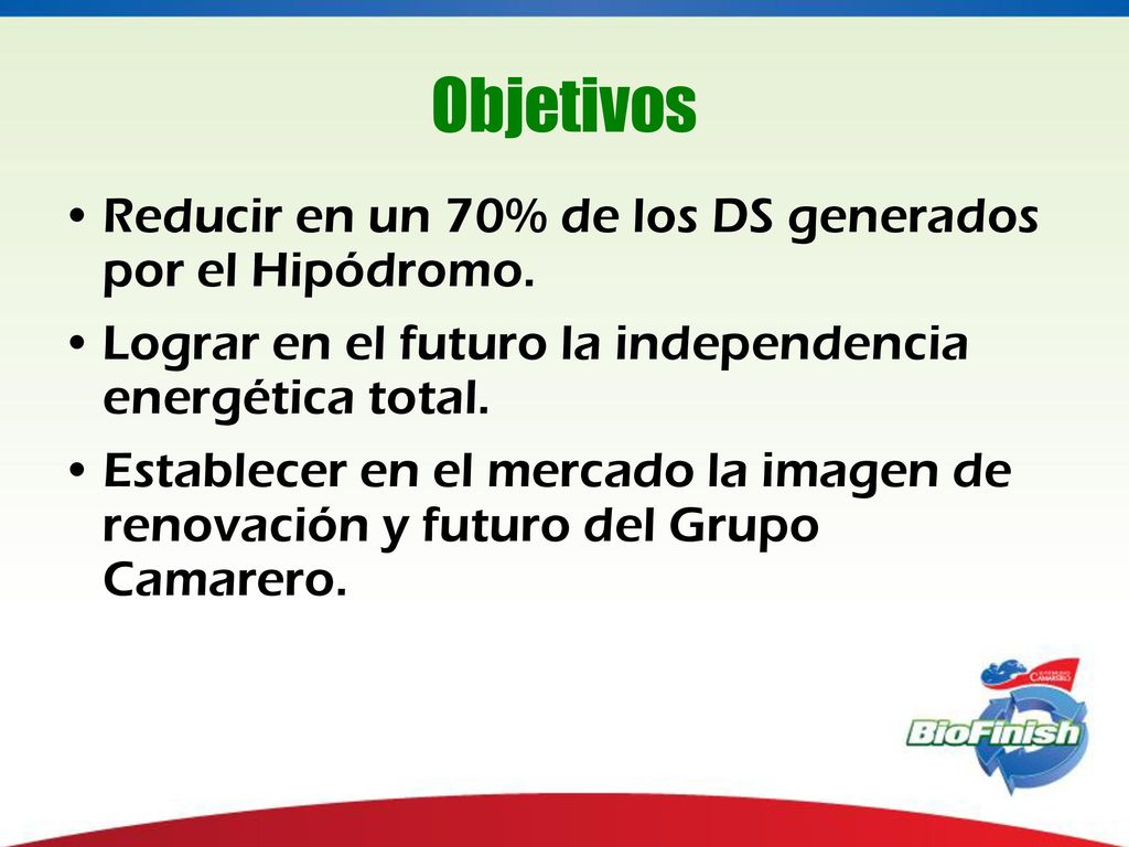 Objetivos Reducir en un 70% de los DS generados por el Hipódromo.