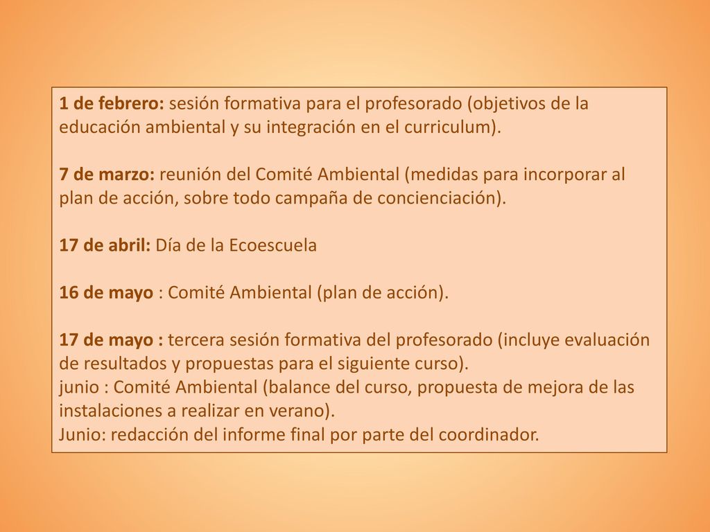 1 de febrero: sesión formativa para el profesorado (objetivos de la educación ambiental y su integración en el curriculum).
