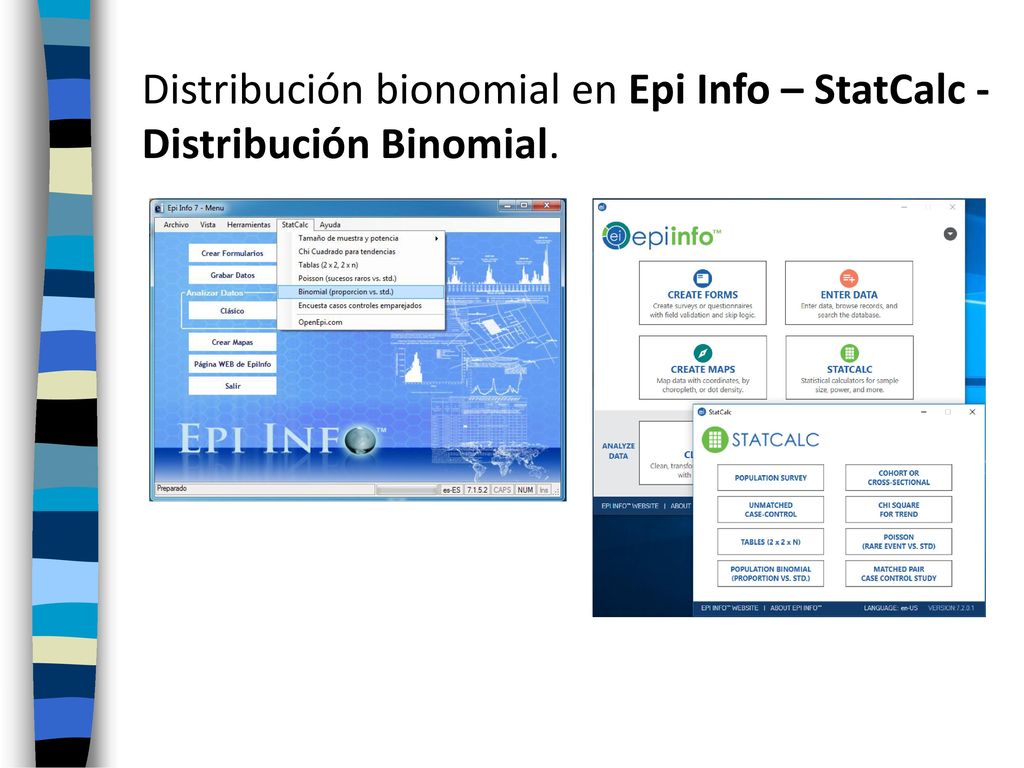 Distribución bionomial en Epi Info – StatCalc - Distribución Binomial.