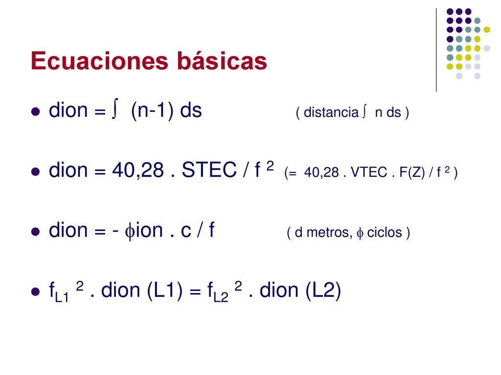 Ecuaciones básicas dion = ò (n-1) ds ( distancia ò n ds )
