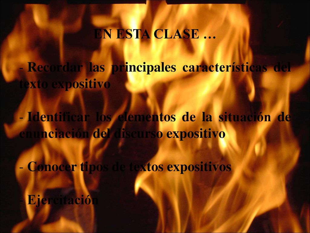 EN ESTA CLASE … Recordar las principales características del texto expositivo.