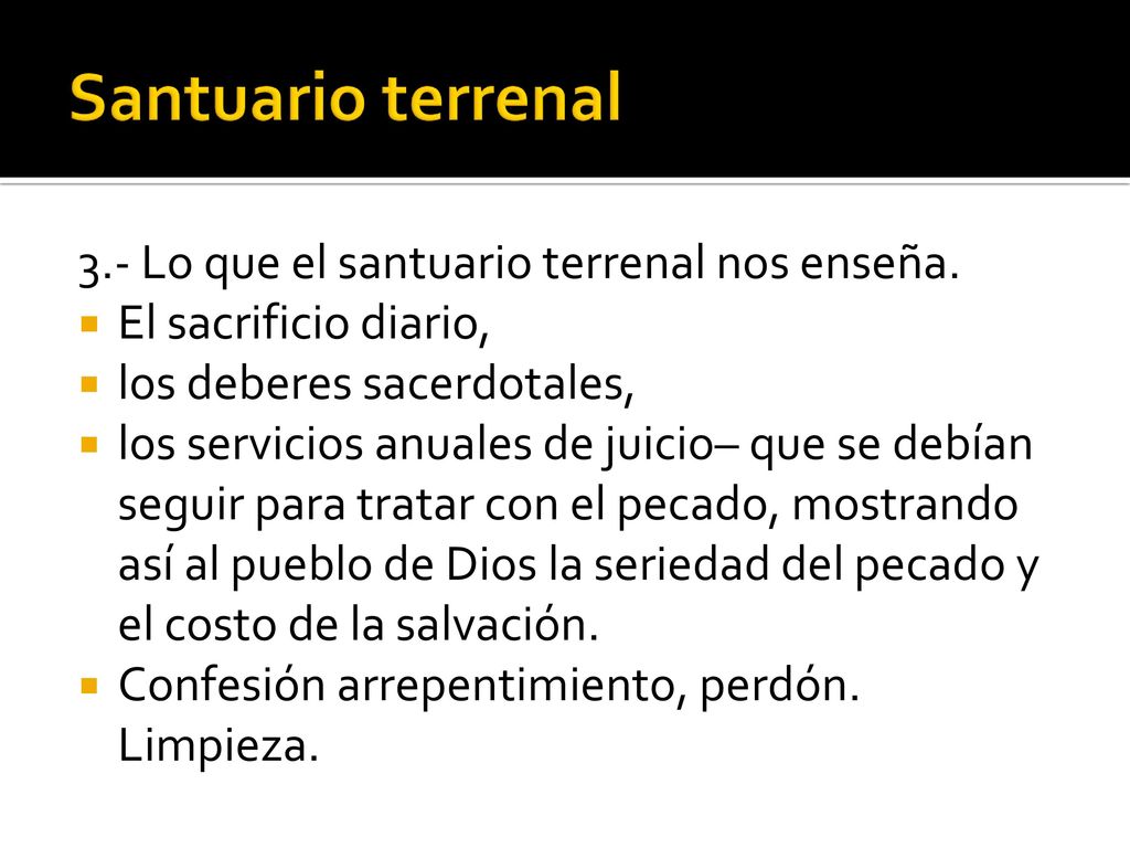 Santuario terrenal 3.- Lo que el santuario terrenal nos enseña.
