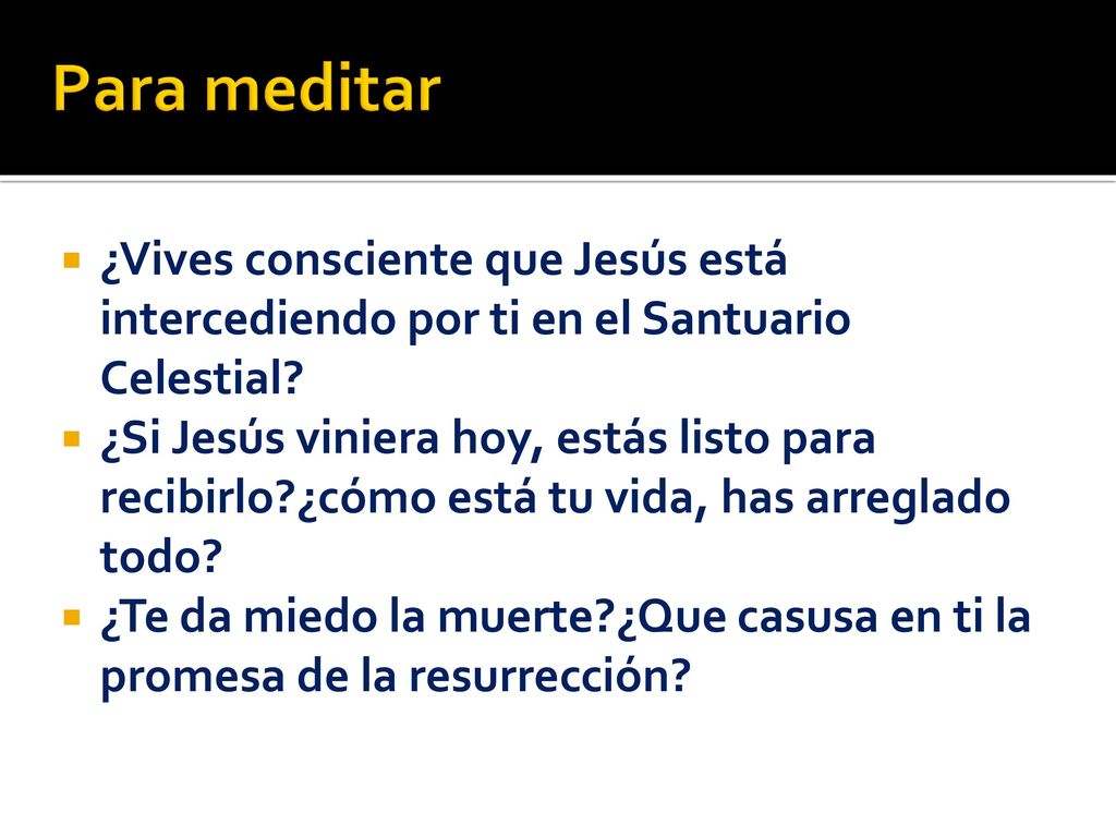 Para meditar ¿Vives consciente que Jesús está intercediendo por ti en el Santuario Celestial