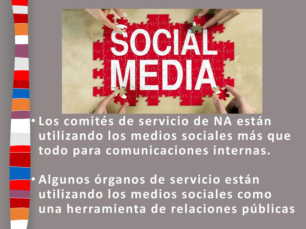 Los comités de servicio de NA están utilizando los medios sociales más que todo para comunicaciones internas.