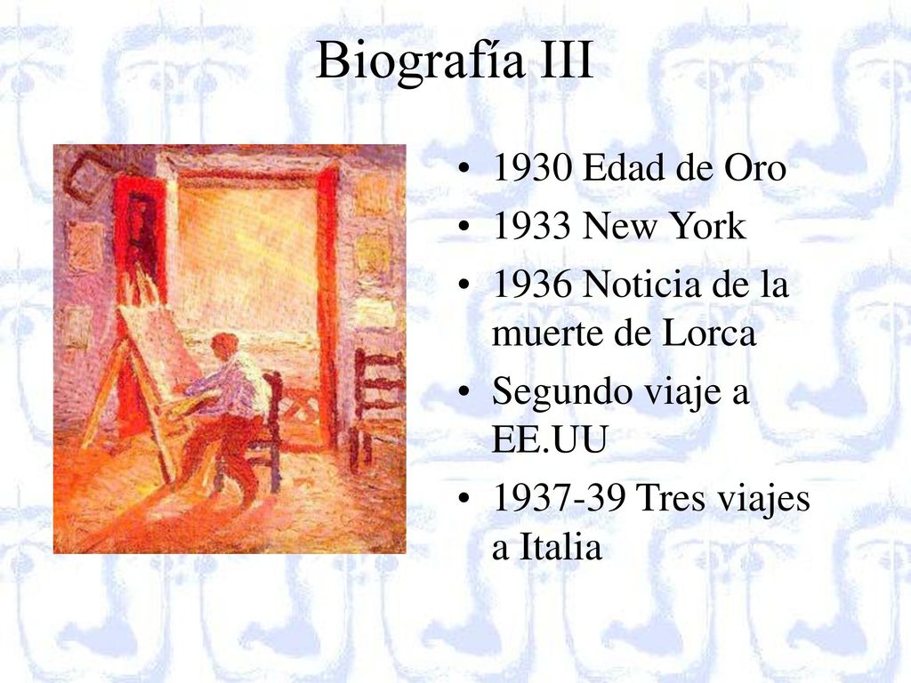 Biografía III 1930 Edad de Oro 1933 New York