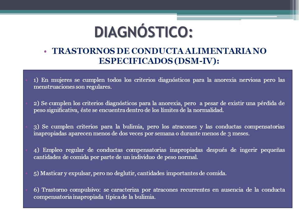 TRASTORNOS DE CONDUCTA ALIMENTARIA NO ESPECIFICADOS (DSM-IV):