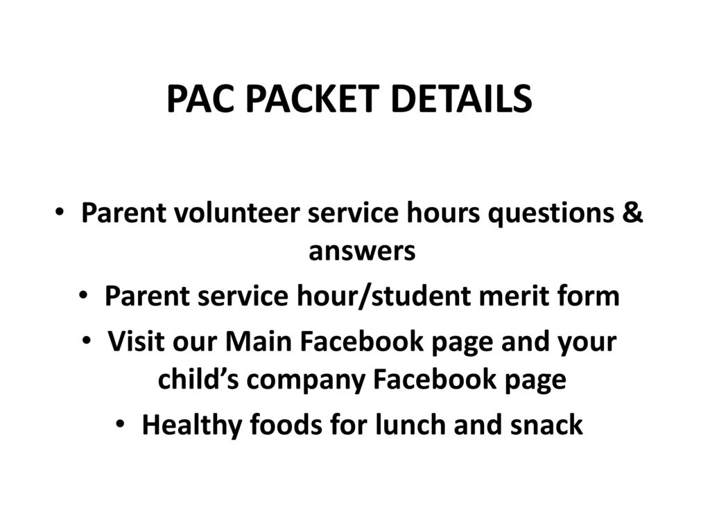 PAC PACKET DETAILS Parent volunteer service hours questions & answers