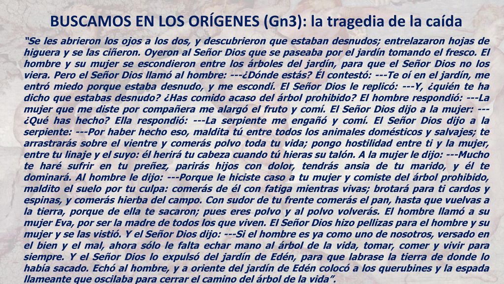 BUSCAMOS EN LOS ORÍGENES (Gn3): la tragedia de la caída