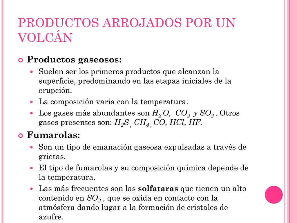 PRODUCTOS ARROJADOS POR UN VOLCÁN