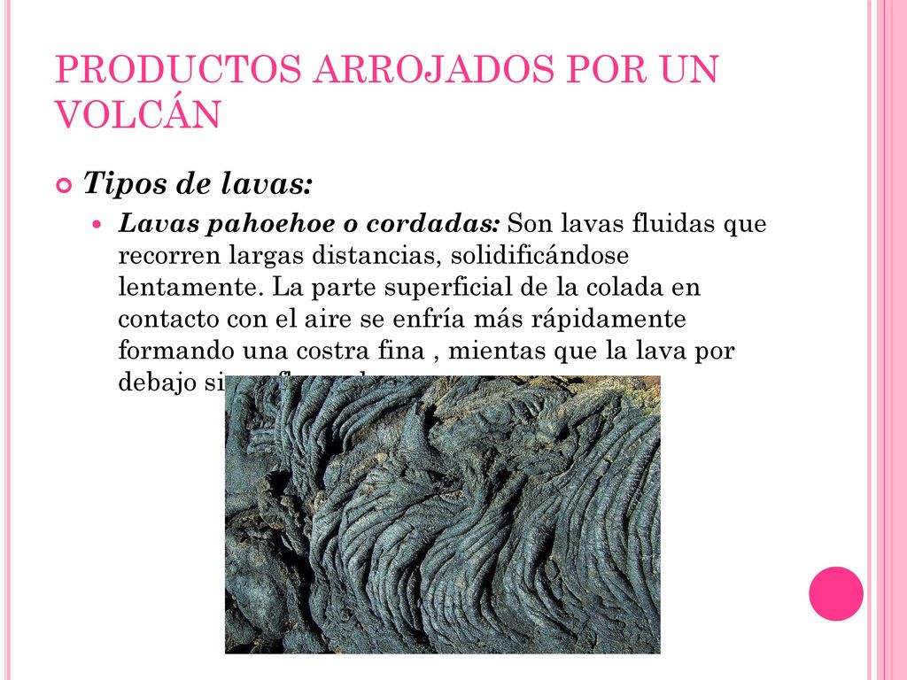 PRODUCTOS ARROJADOS POR UN VOLCÁN