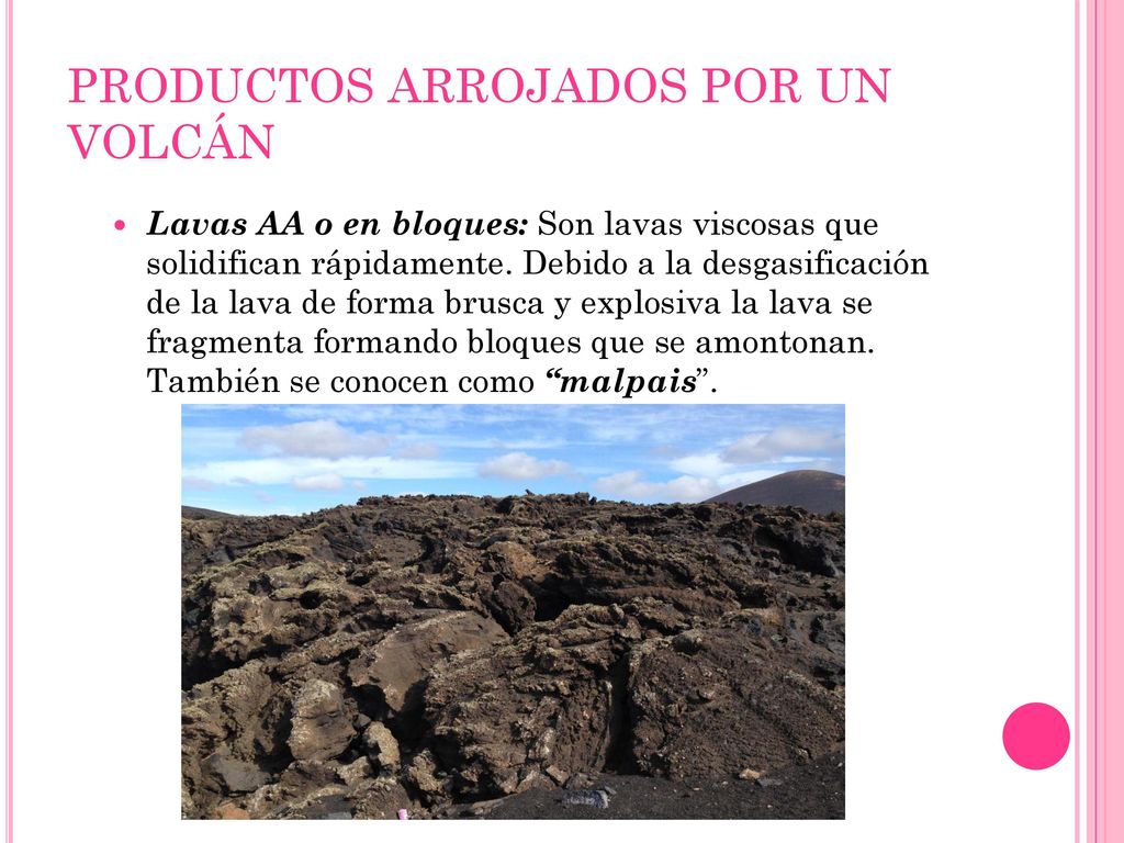 PRODUCTOS ARROJADOS POR UN VOLCÁN
