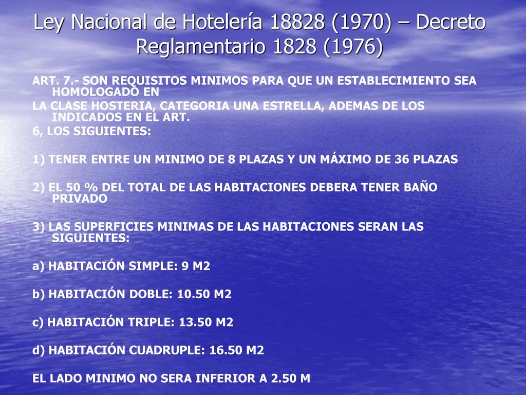 Ley Nacional de Hotelería (1970) – Decreto Reglamentario 1828 (1976)