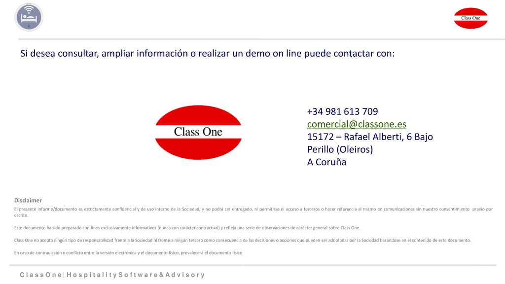 Si desea consultar, ampliar información o realizar un demo on line puede contactar con: